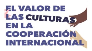 Jornada sobre el valor de las culturas y cooperación internacional